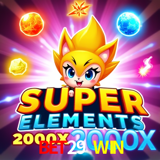 Login BET29 WIN Casino Online